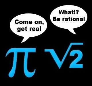 Get real - be rational!